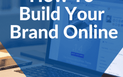 How To Build Your Brand Online