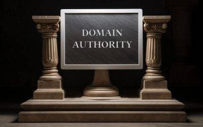 Mastering Domain Authority: A Comprehensive Guide to Elevate Your Website’s Credibility