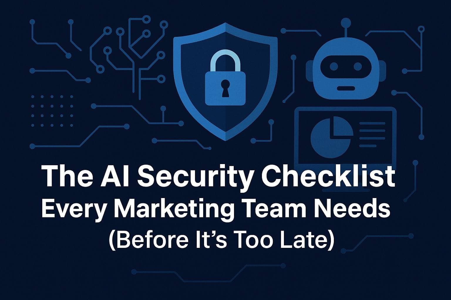 Illustration of AI security with shield, padlock, robot head, and data visuals representing digital protection in marketing