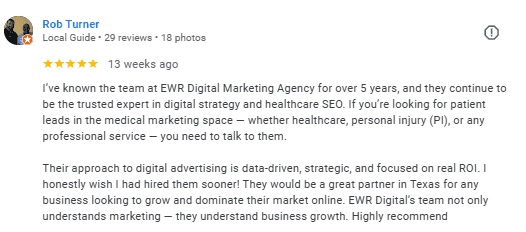 Google review from Rob Turner recommending EWR Digital for over five years of expertise in healthcare SEO, medical marketing, and ROI-focused digital strategy