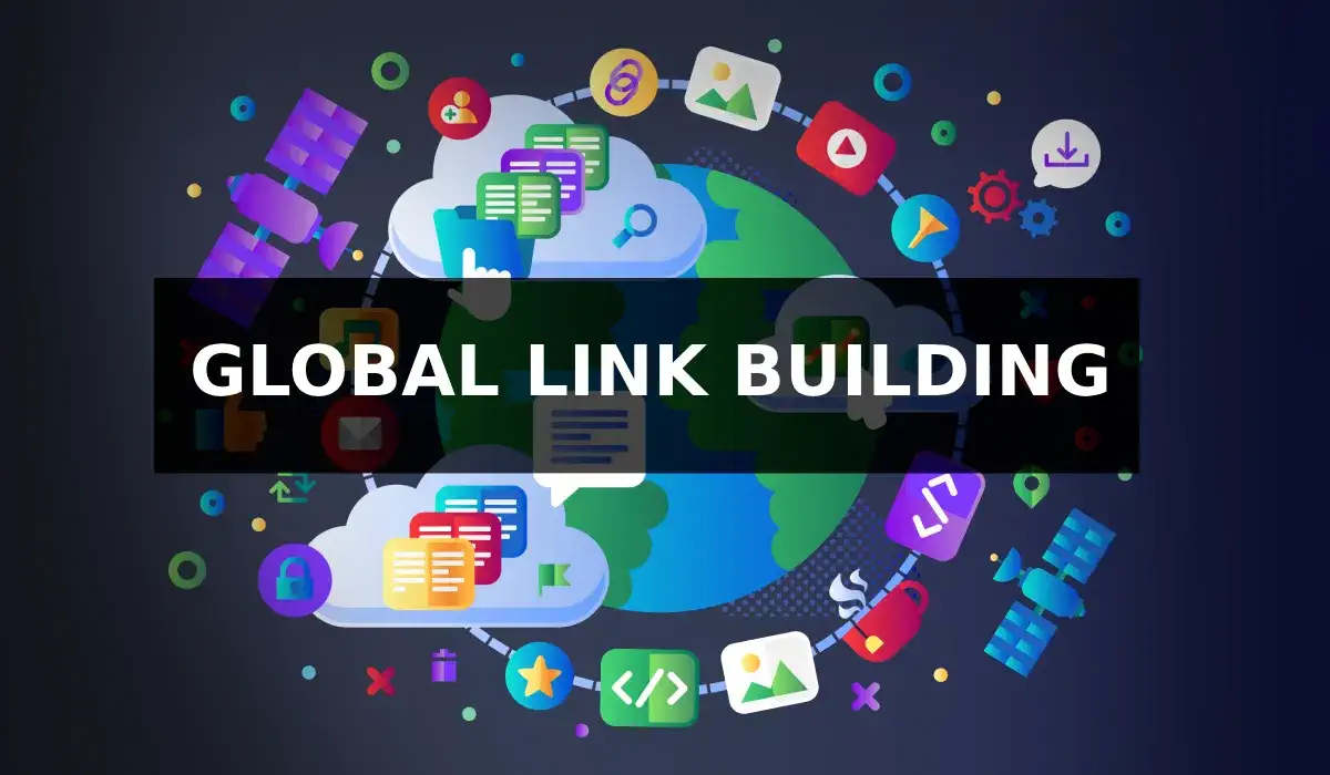 A visual representation of global link building strategies, showing interconnected icons representing collaboration, partnerships, and high-quality international backlinks