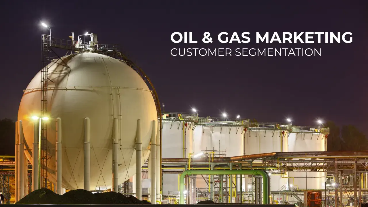 oil gas marketing customer segmentation 1